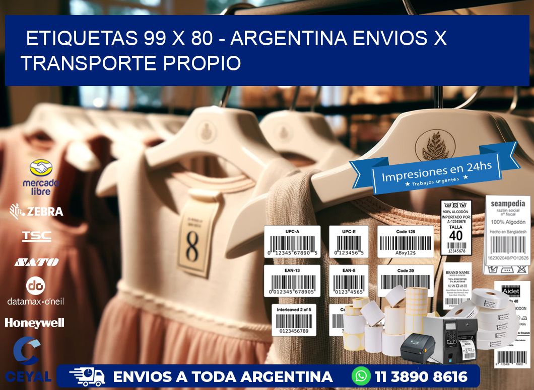 ETIQUETAS 99 x 80 - ARGENTINA ENVIOS X TRANSPORTE PROPIO