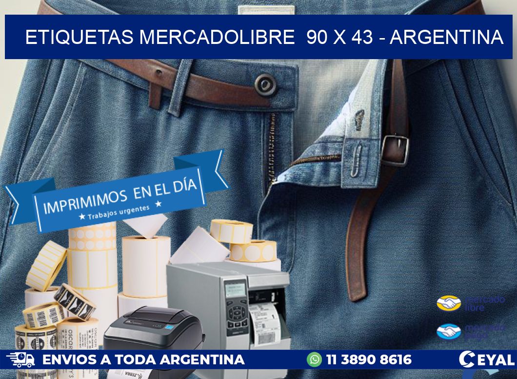 ETIQUETAS MERCADOLIBRE  90 x 43 - ARGENTINA