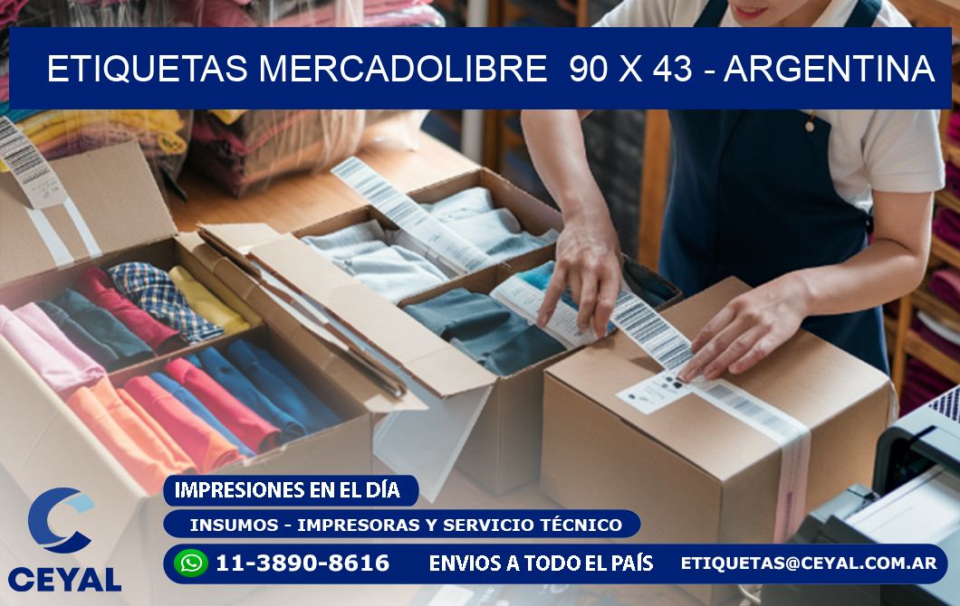 ETIQUETAS MERCADOLIBRE  90 x 43 - ARGENTINA