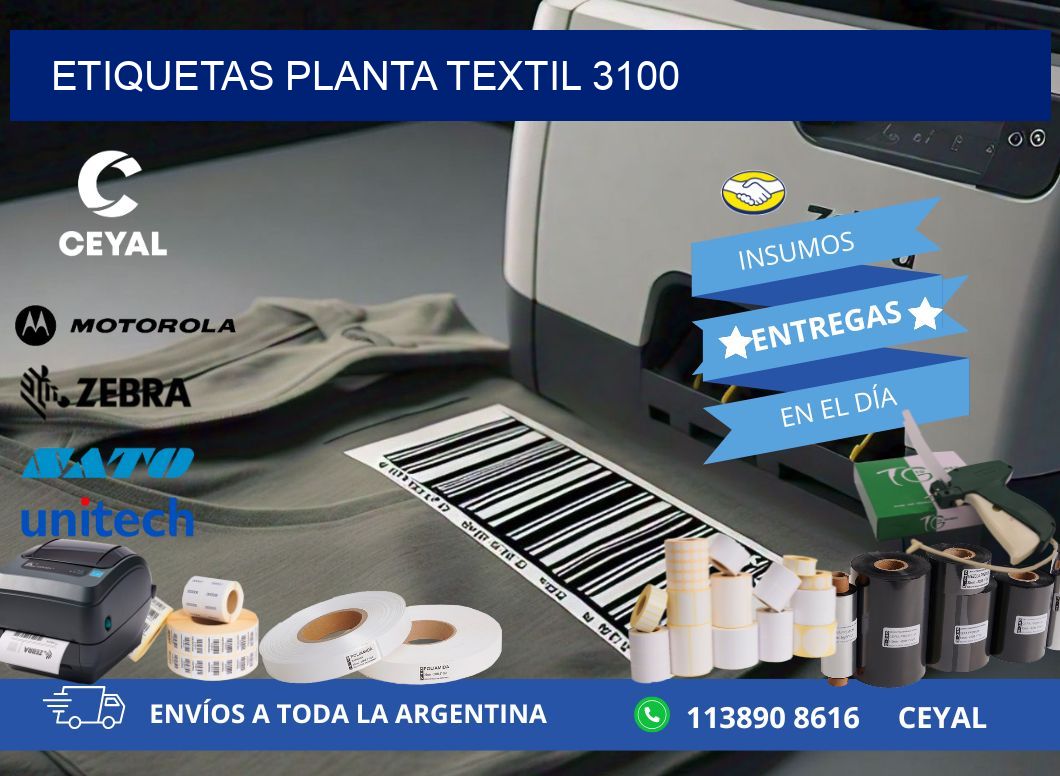 ETIQUETAS PLANTA TEXTIL 3100