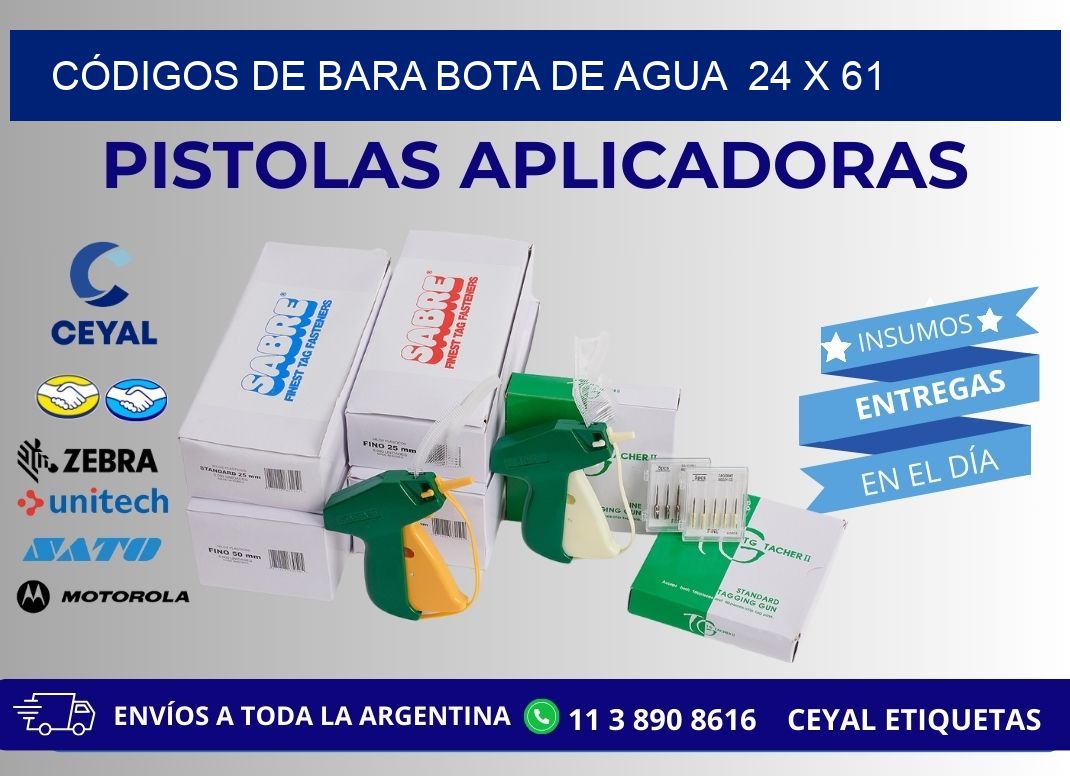 CÓDIGOS DE BARA BOTA DE AGUA  24 x 61