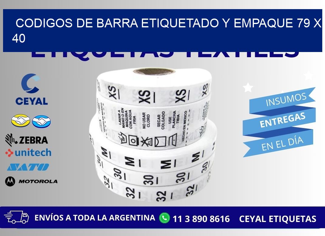 CODIGOS DE BARRA ETIQUETADO Y EMPAQUE 79 x 40
