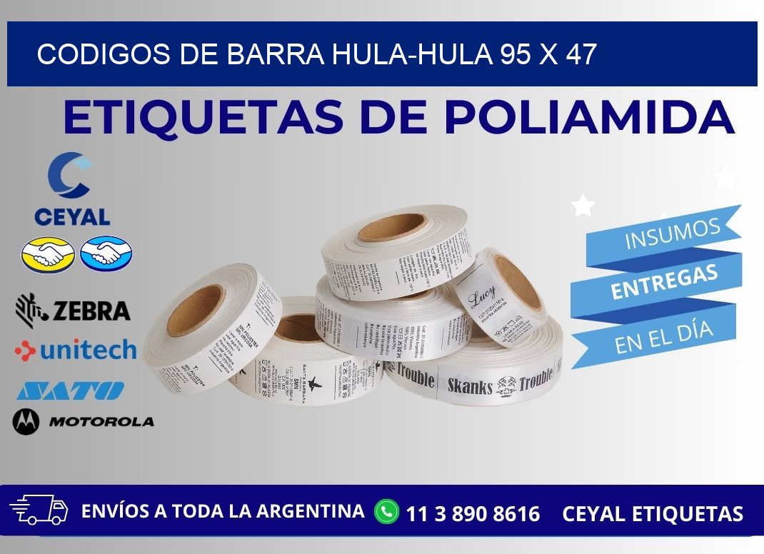 CODIGOS DE BARRA HULA-HULA 95 x 47