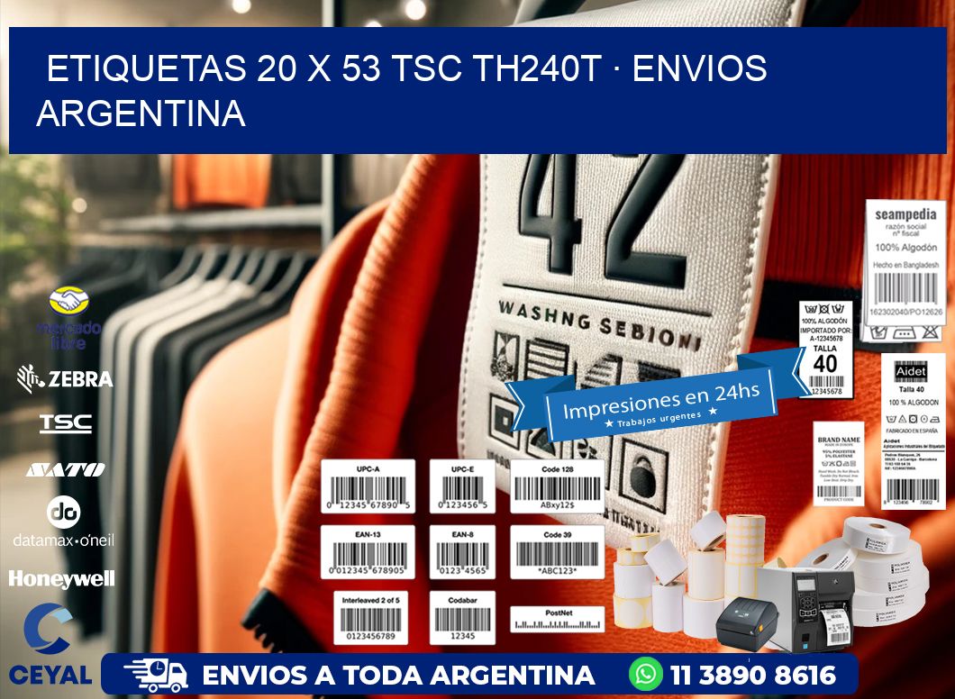 ETIQUETAS 20 x 53 TSC TH240T · ENVIOS ARGENTINA
