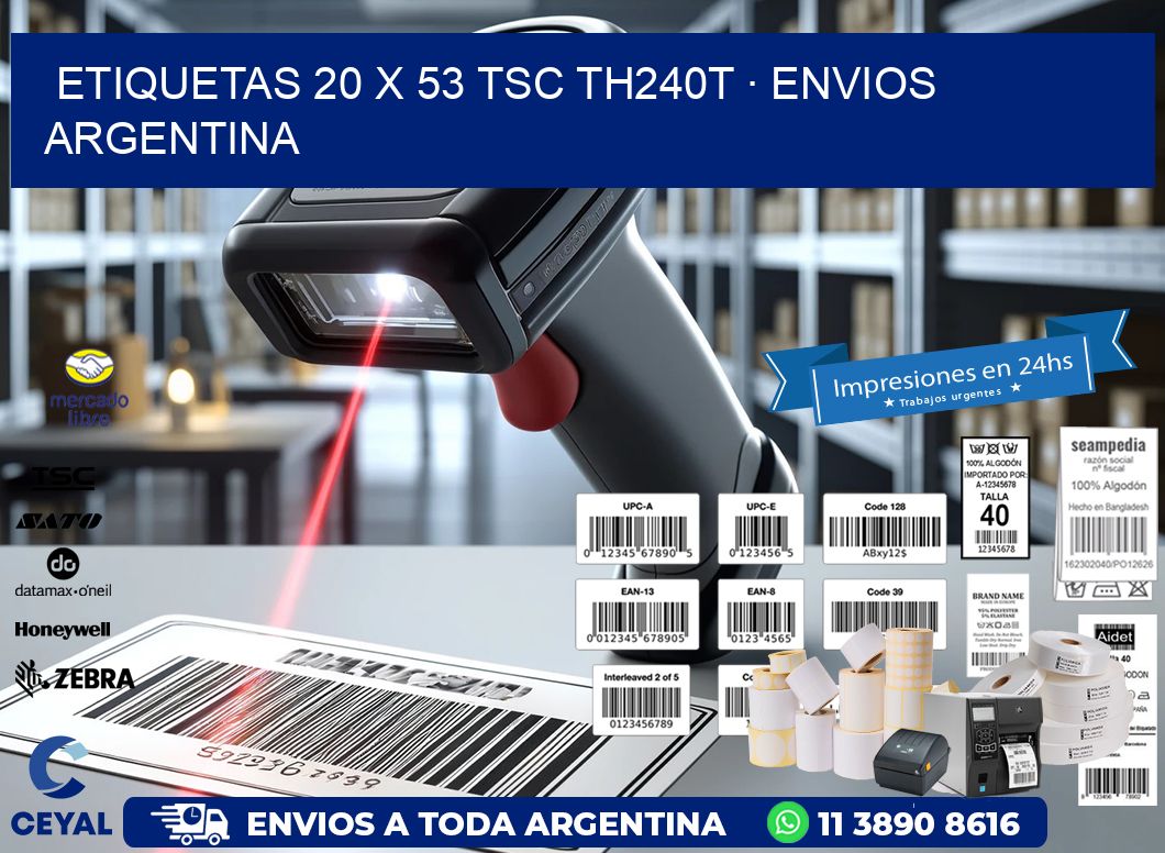 ETIQUETAS 20 x 53 TSC TH240T · ENVIOS ARGENTINA