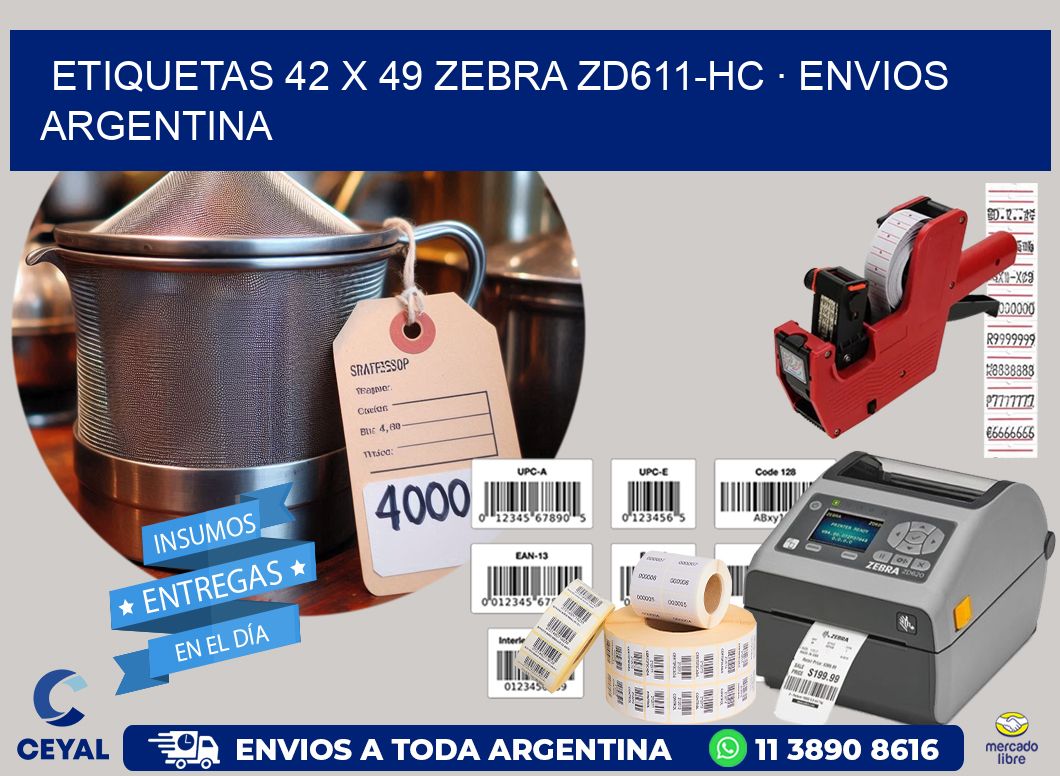 ETIQUETAS 42 x 49 ZEBRA ZD611-HC · ENVIOS ARGENTINA