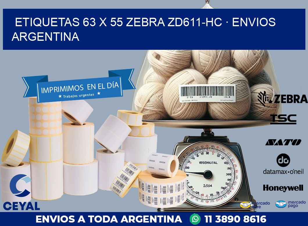 ETIQUETAS 63 x 55 ZEBRA ZD611-HC · ENVIOS ARGENTINA