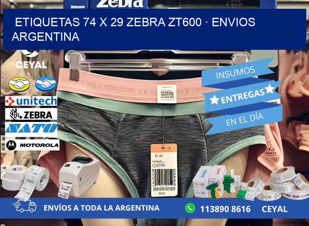 ETIQUETAS 74 x 29 ZEBRA ZT600 · ENVIOS ARGENTINA