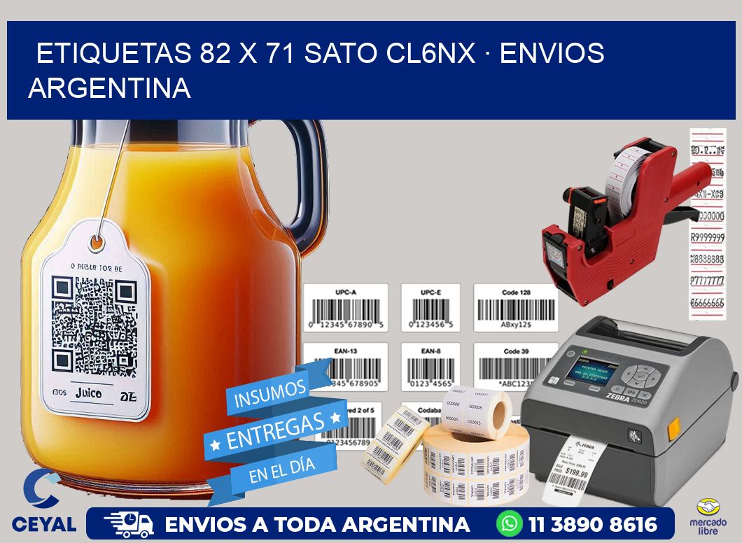 ETIQUETAS 82 x 71 SATO CL6NX · ENVIOS ARGENTINA