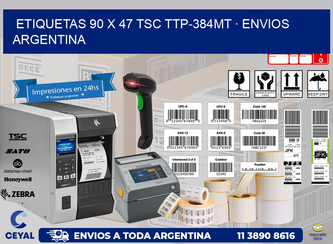 ETIQUETAS 90 x 47 TSC TTP-384MT · ENVIOS ARGENTINA