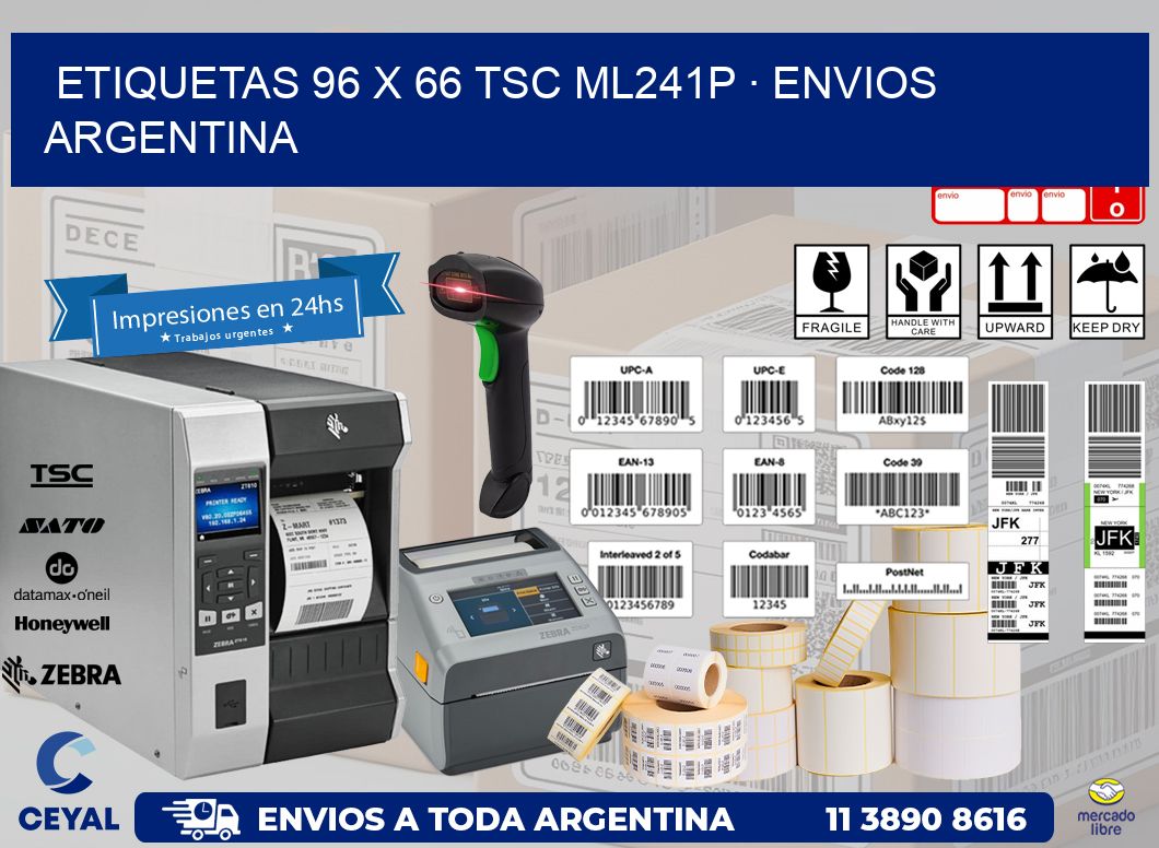 ETIQUETAS 96 x 66 TSC ML241P · ENVIOS ARGENTINA