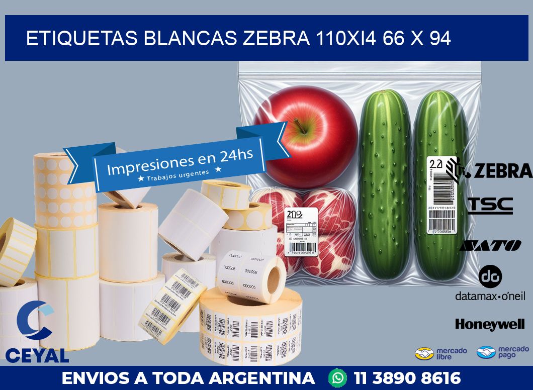 ETIQUETAS BLANCAS ZEBRA 110Xi4 66 x 94