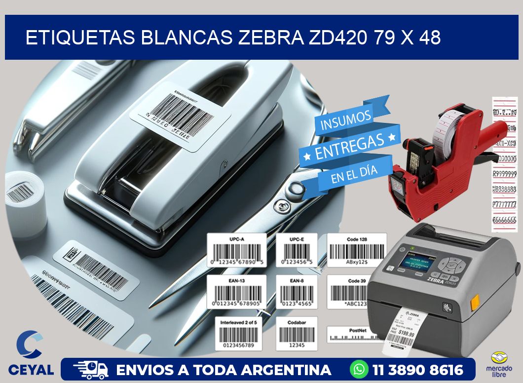 ETIQUETAS BLANCAS ZEBRA ZD420 79 x 48