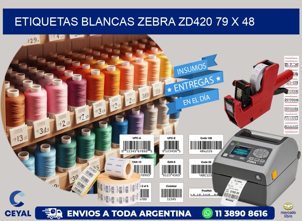 ETIQUETAS BLANCAS ZEBRA ZD420 79 x 48