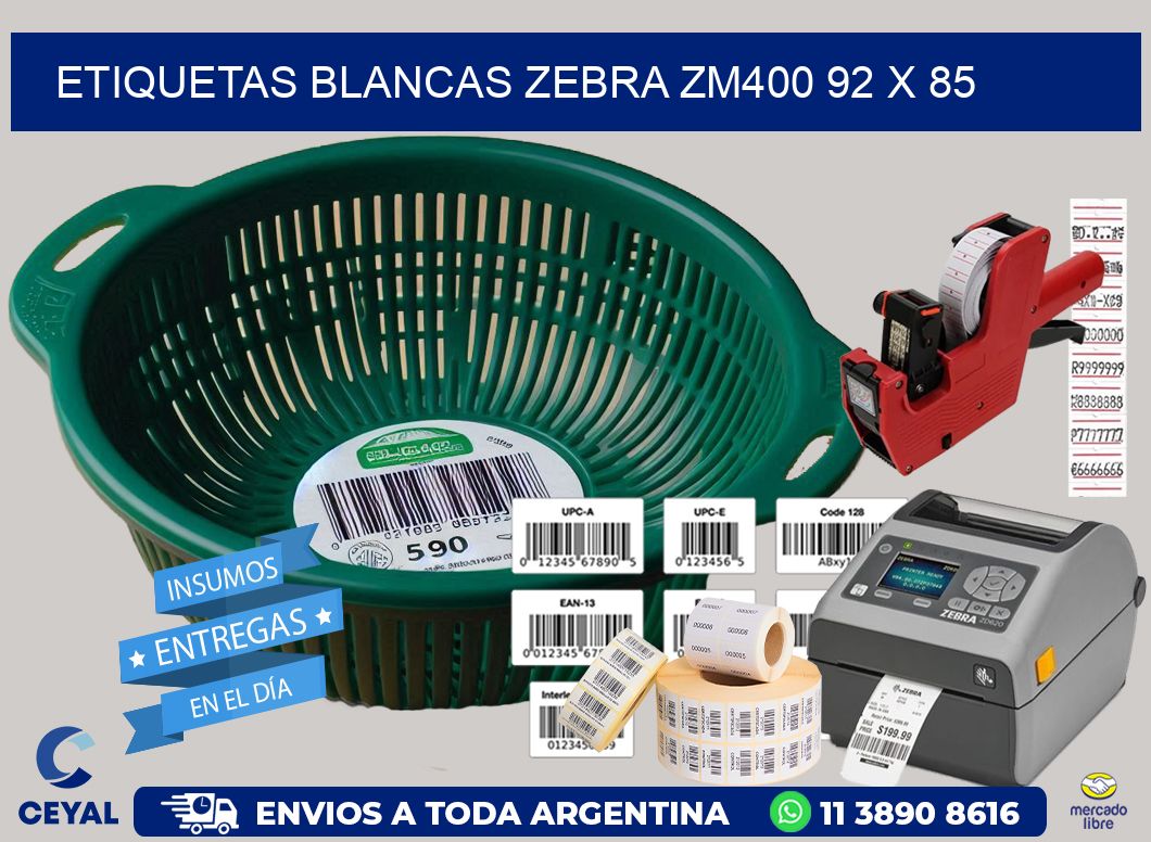 ETIQUETAS BLANCAS ZEBRA ZM400 92 x 85
