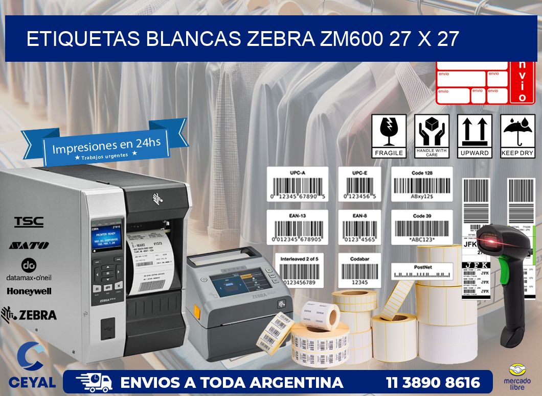 ETIQUETAS BLANCAS ZEBRA ZM600 27 x 27