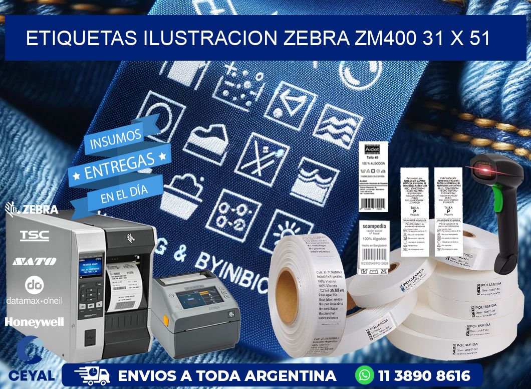 ETIQUETAS ILUSTRACION ZEBRA ZM400 31 x 51