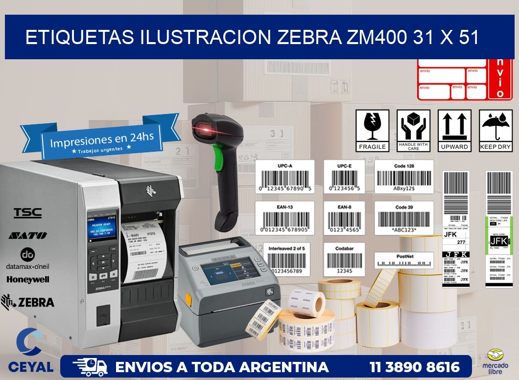 ETIQUETAS ILUSTRACION ZEBRA ZM400 31 x 51