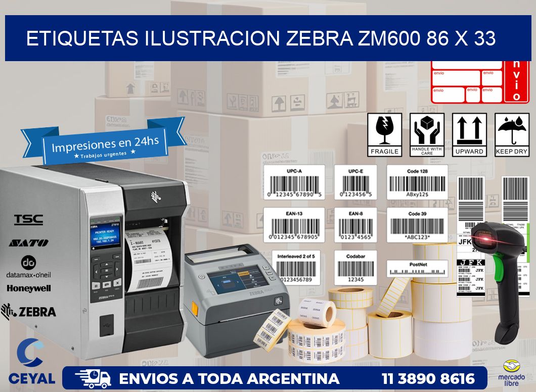 ETIQUETAS ILUSTRACION ZEBRA ZM600 86 x 33