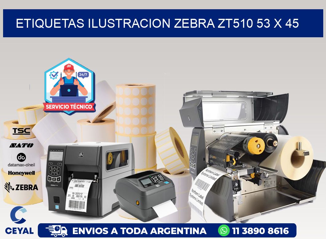 ETIQUETAS ILUSTRACION ZEBRA ZT510 53 x 45