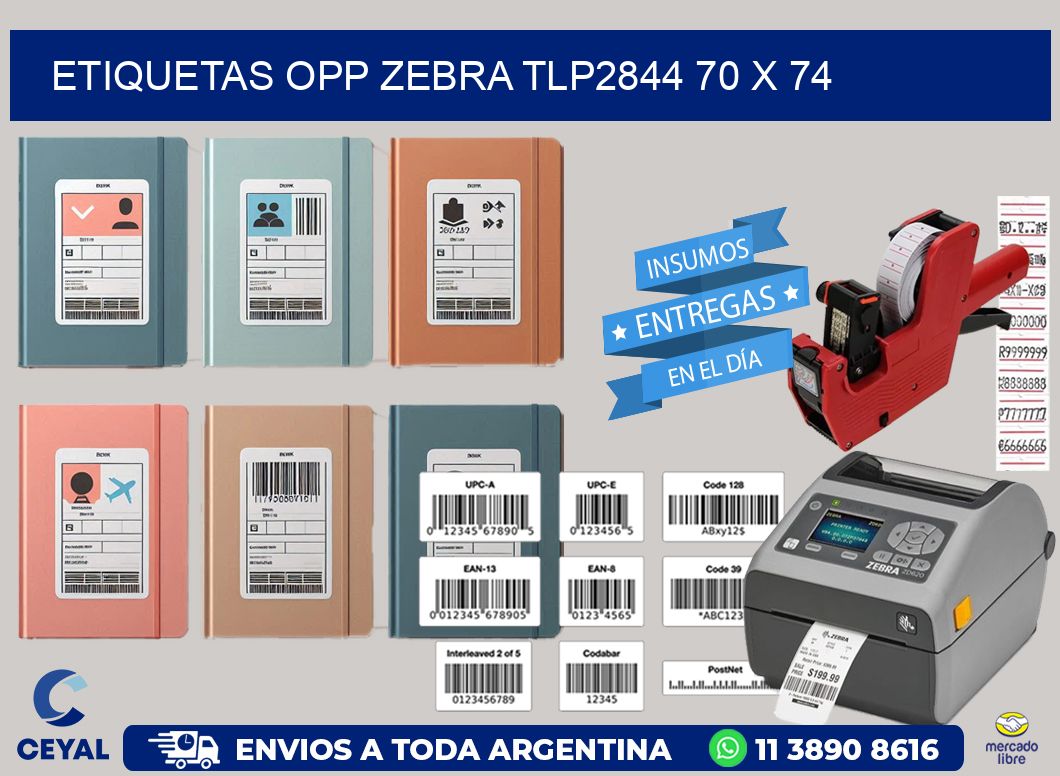 ETIQUETAS OPP ZEBRA TLP2844 70 x 74