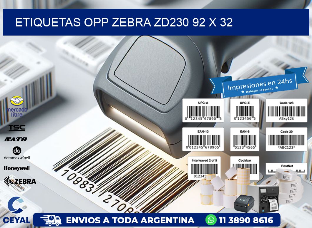 ETIQUETAS OPP ZEBRA ZD230 92 x 32