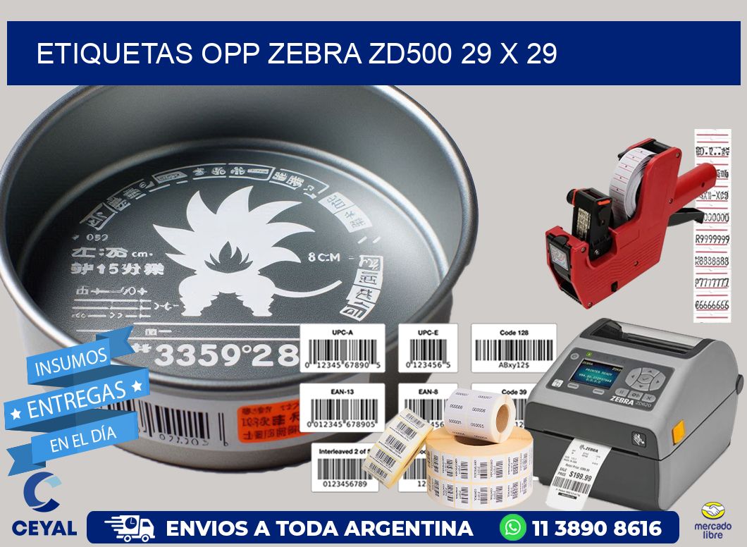 ETIQUETAS OPP ZEBRA ZD500 29 x 29