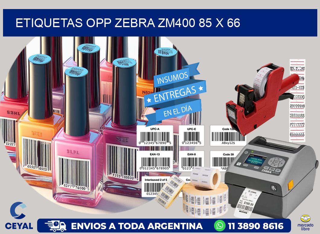 ETIQUETAS OPP ZEBRA ZM400 85 x 66