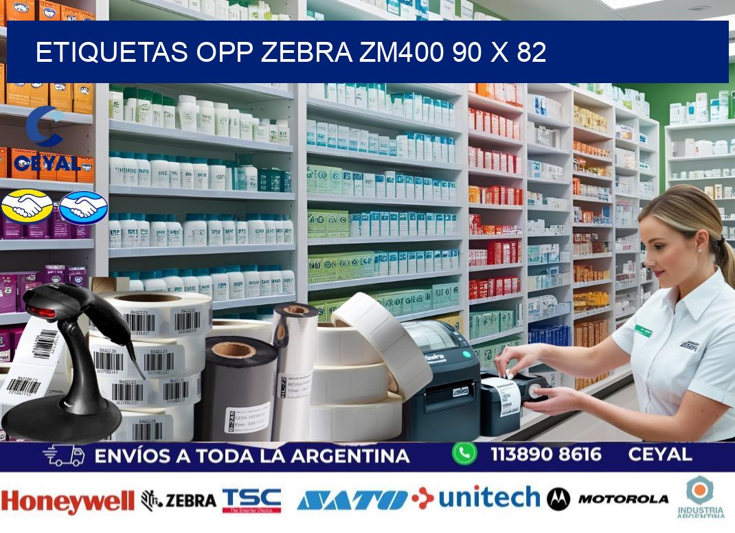 ETIQUETAS OPP ZEBRA ZM400 90 x 82