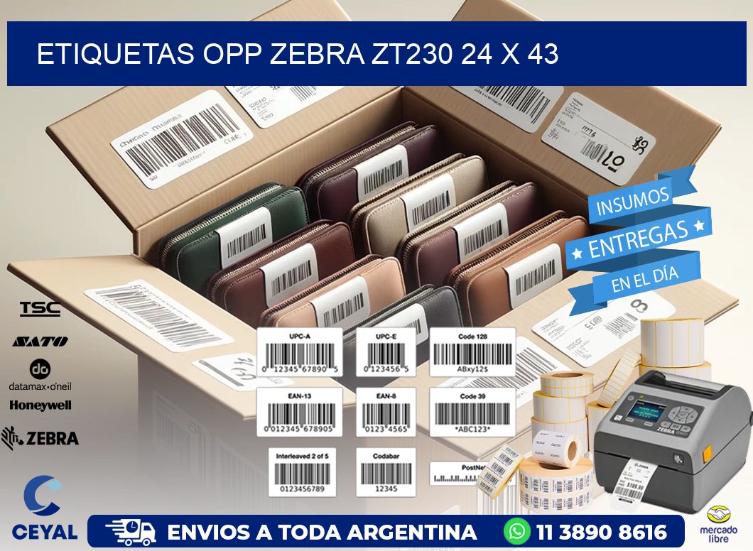 ETIQUETAS OPP ZEBRA ZT230 24 x 43