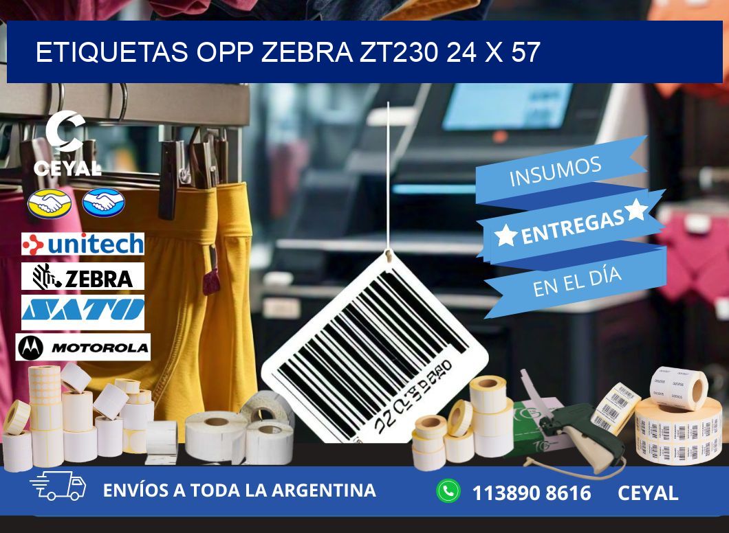 ETIQUETAS OPP ZEBRA ZT230 24 x 57