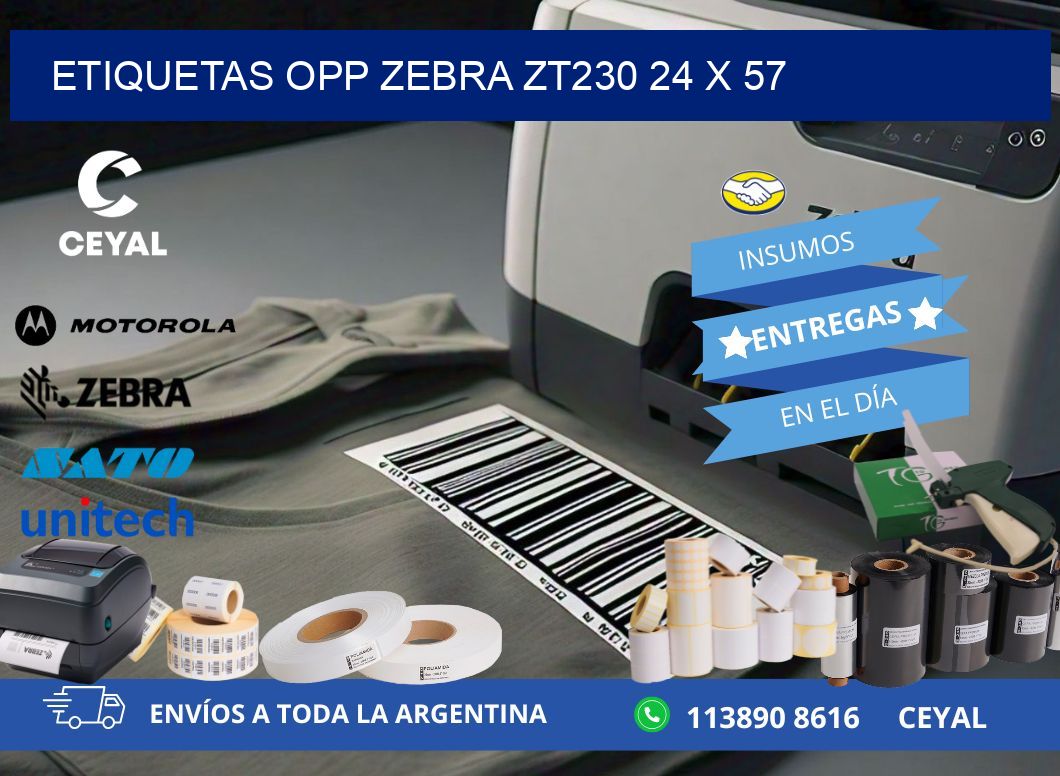 ETIQUETAS OPP ZEBRA ZT230 24 x 57