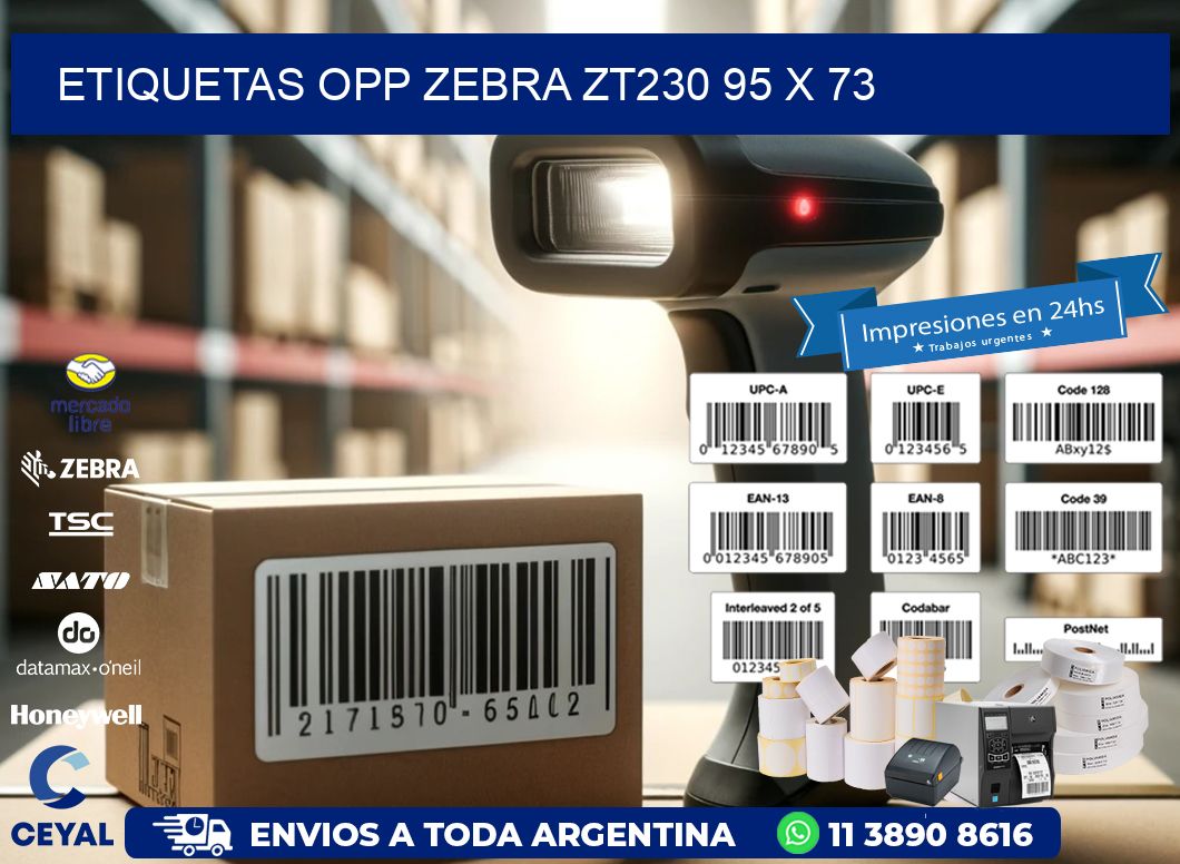 ETIQUETAS OPP ZEBRA ZT230 95 x 73
