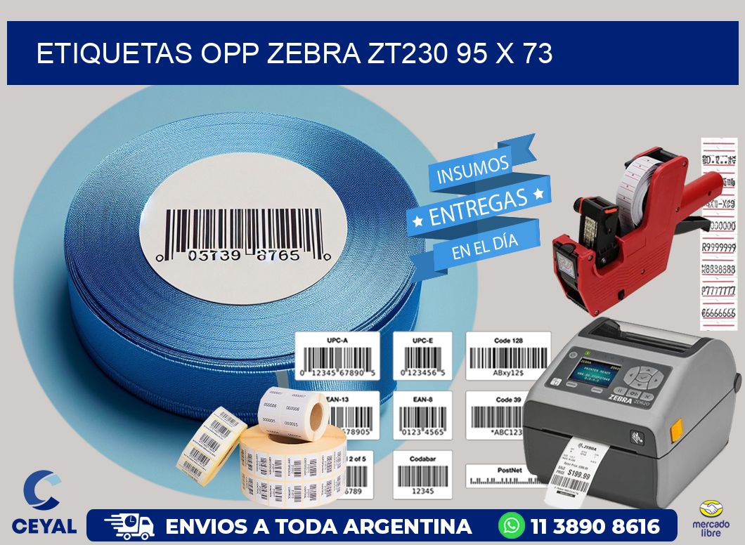 ETIQUETAS OPP ZEBRA ZT230 95 x 73