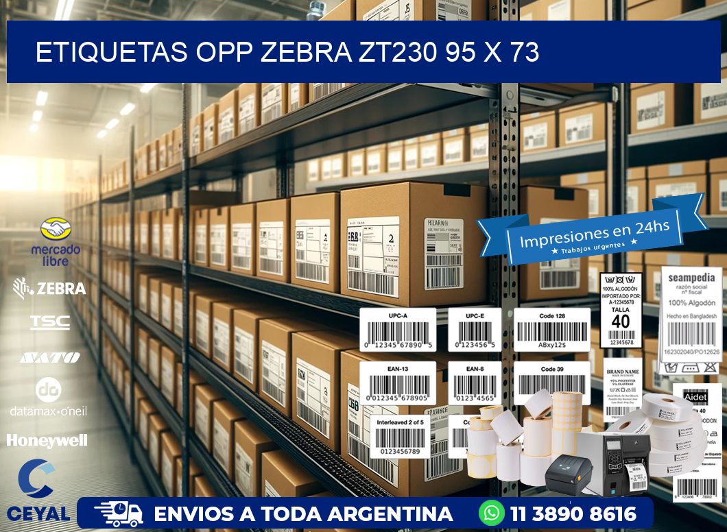 ETIQUETAS OPP ZEBRA ZT230 95 x 73