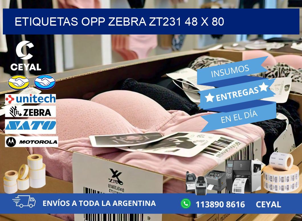 ETIQUETAS OPP ZEBRA ZT231 48 x 80