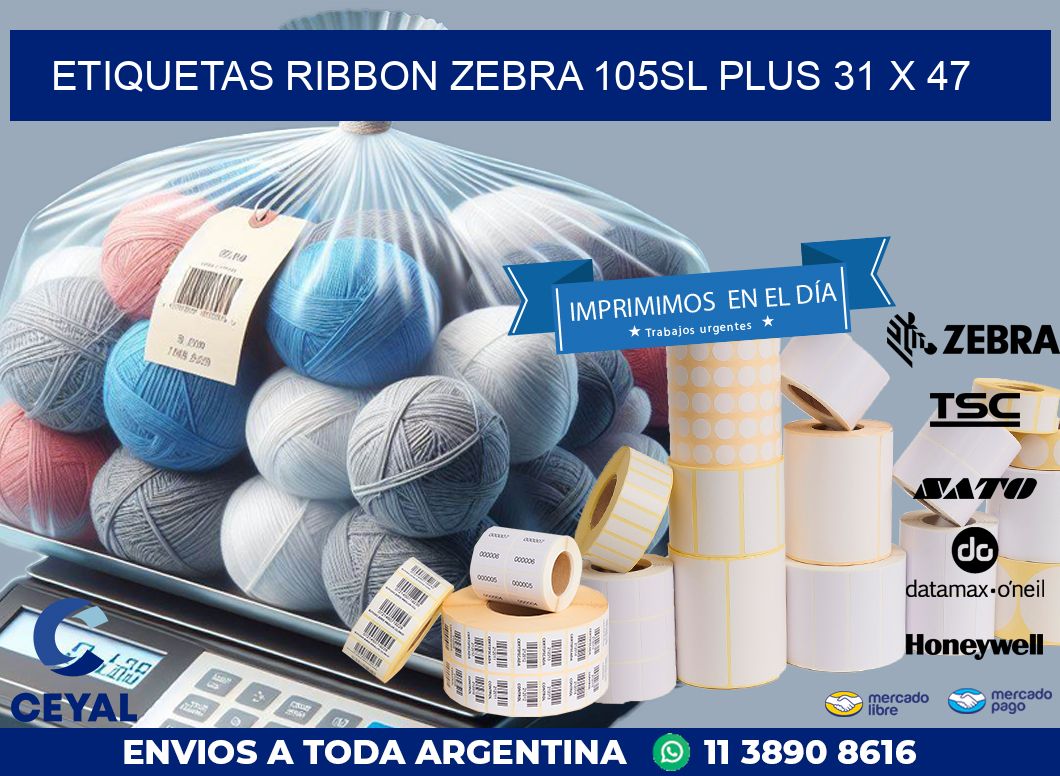 ETIQUETAS RIBBON Zebra 105SL Plus 31 x 47