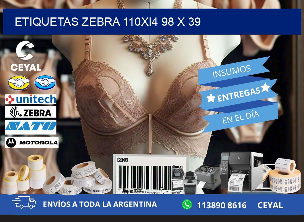 ETIQUETAS Zebra 110Xi4 98 x 39