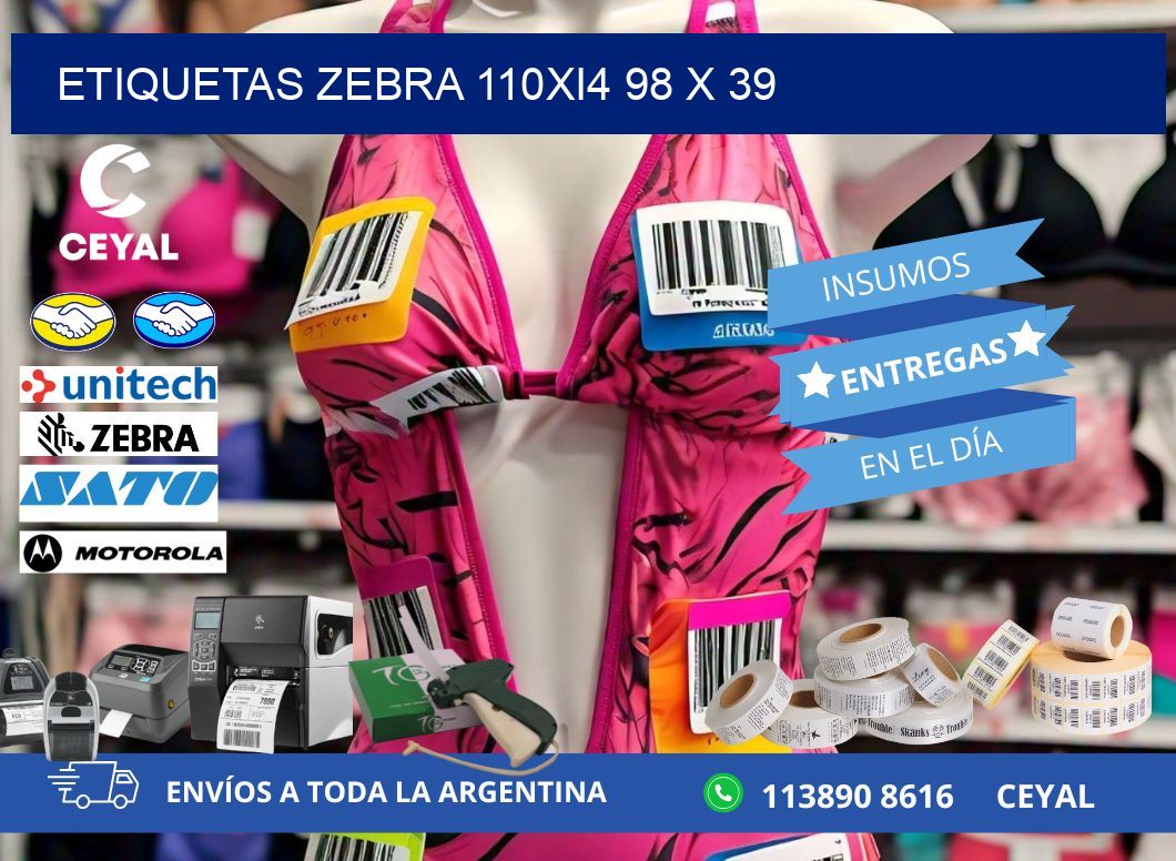 ETIQUETAS Zebra 110Xi4 98 x 39