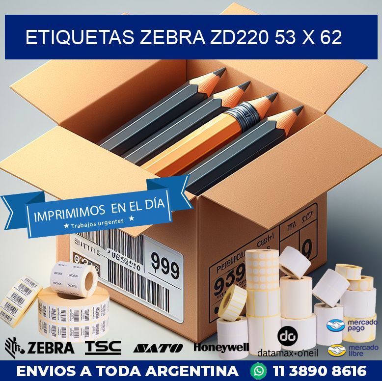 ETIQUETAS Zebra ZD220 53 x 62