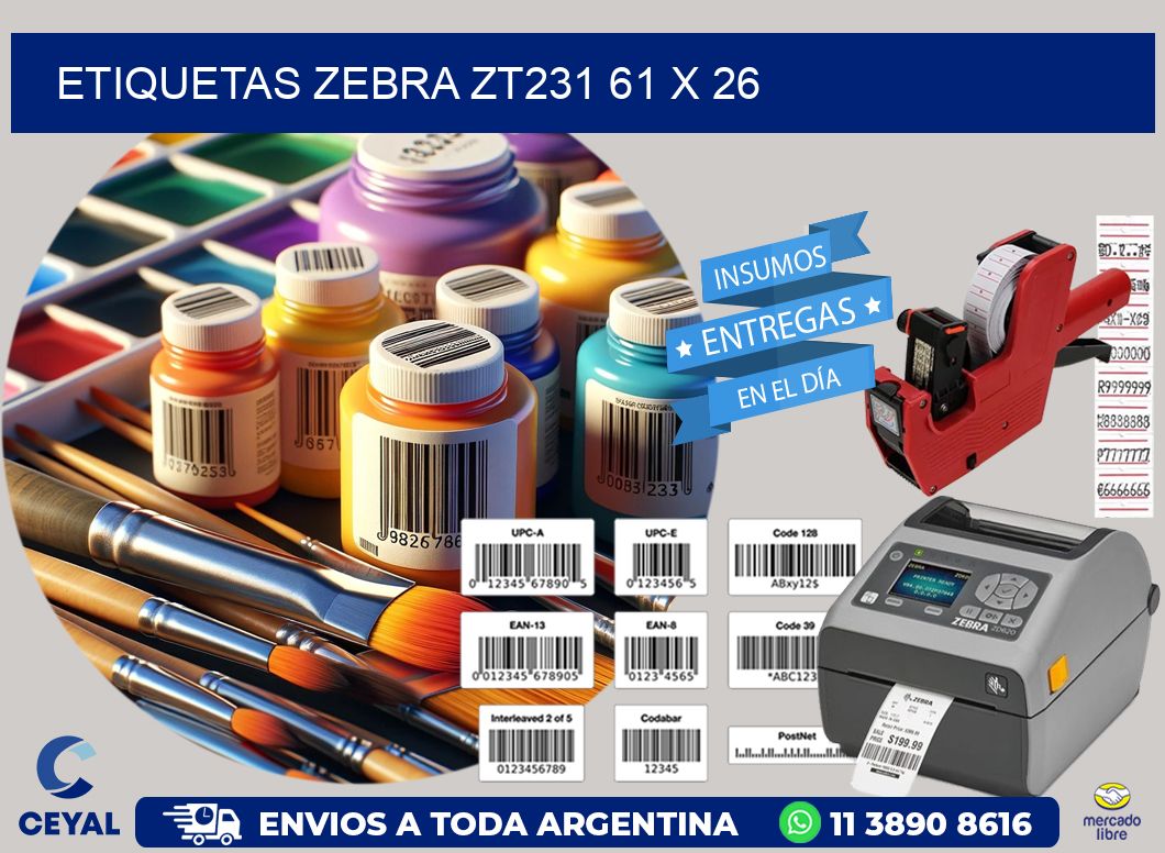 ETIQUETAS Zebra ZT231 61 x 26