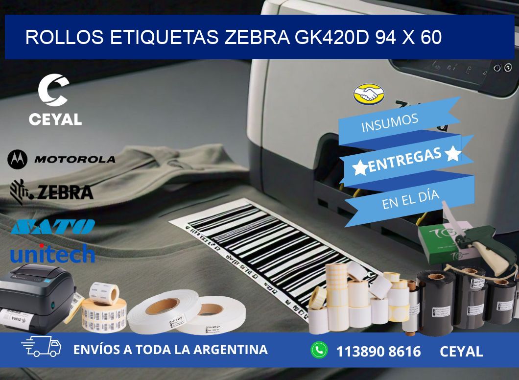 ROLLOS ETIQUETAS Zebra GK420D 94 x 60