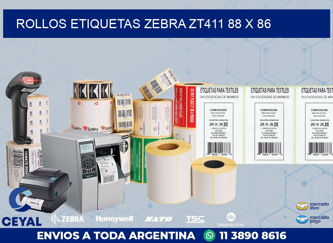 ROLLOS ETIQUETAS Zebra ZT411 88 x 86