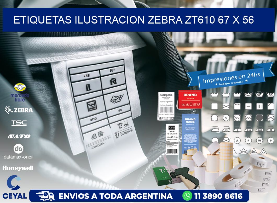 ETIQUETAS ILUSTRACION ZEBRA ZT610 67 x 56