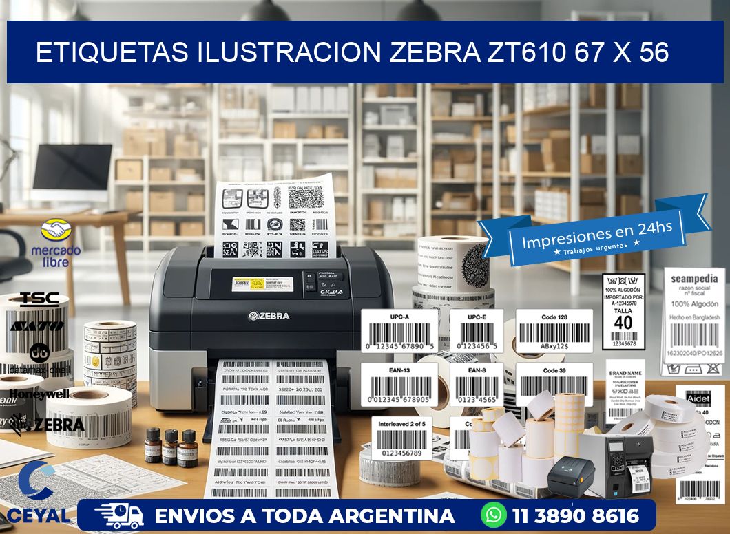 ETIQUETAS ILUSTRACION ZEBRA ZT610 67 x 56