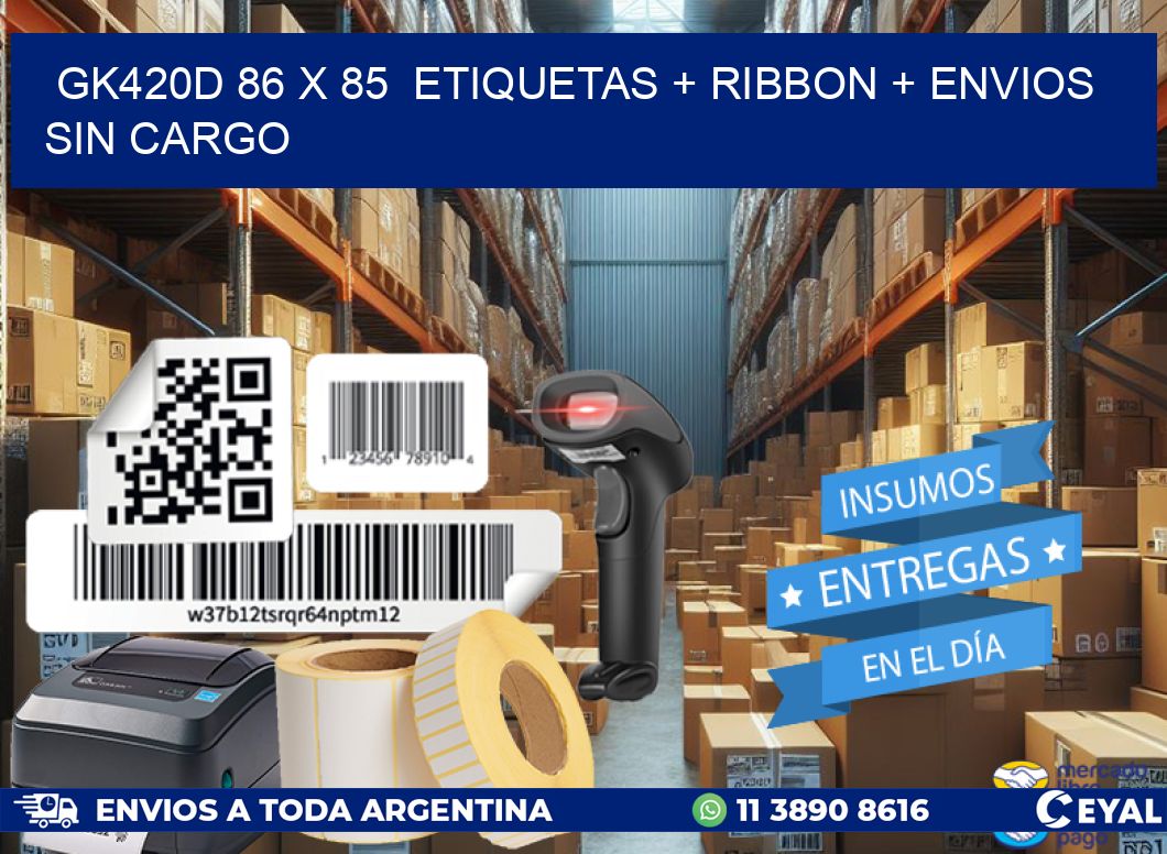 GK420D 86 x 85  etiquetas + ribbon + envios sin cargo