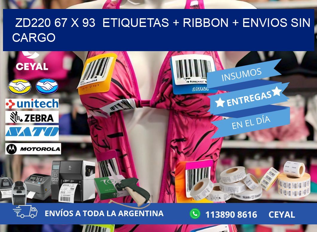 ZD220 67 x 93  etiquetas + ribbon + envios sin cargo