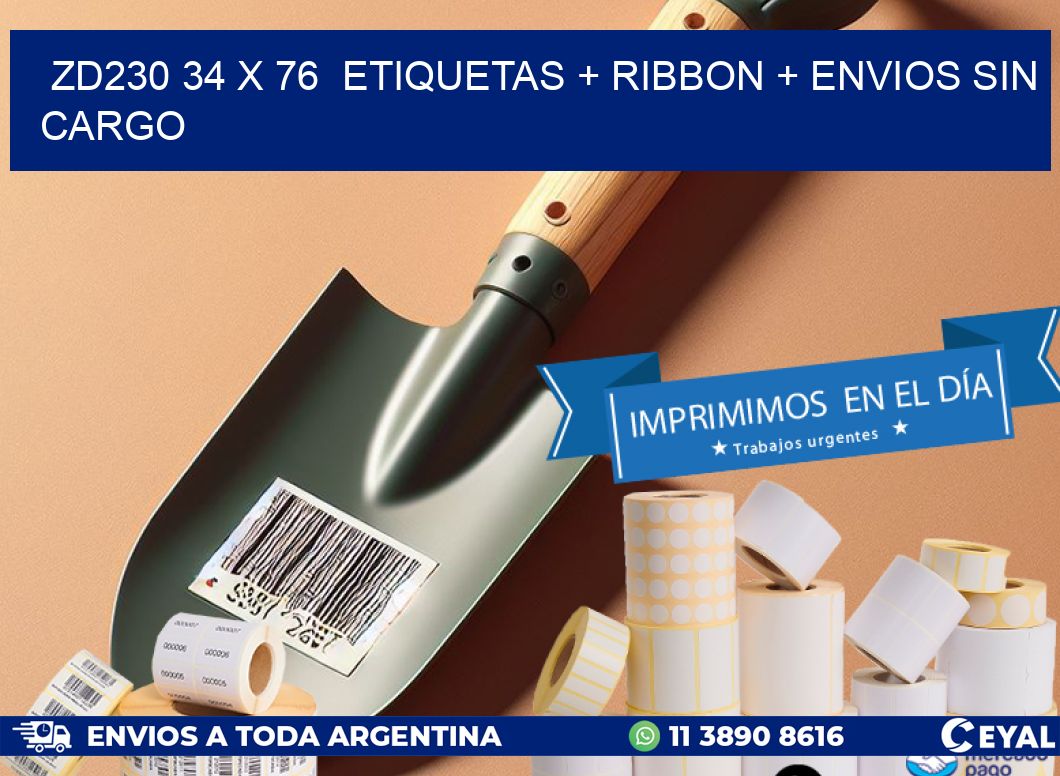 ZD230 34 x 76  etiquetas + ribbon + envios sin cargo