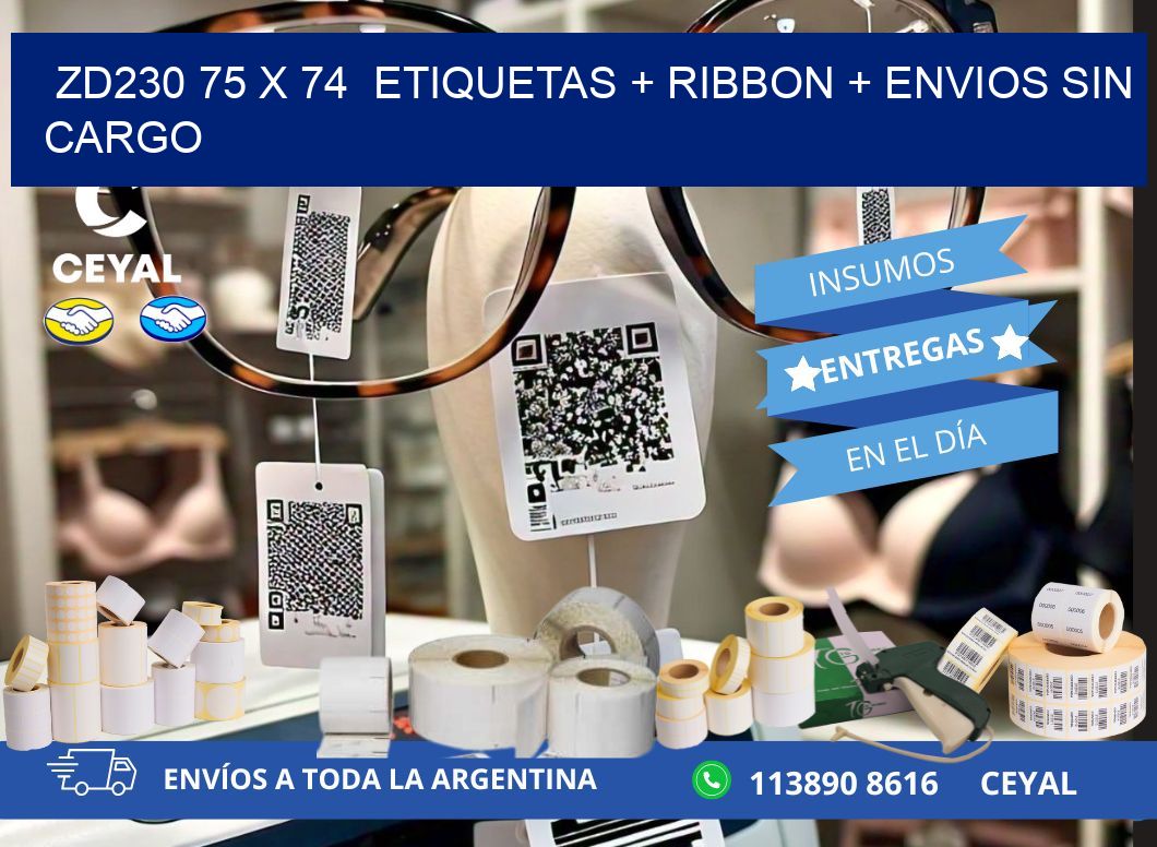 ZD230 75 x 74  etiquetas + ribbon + envios sin cargo