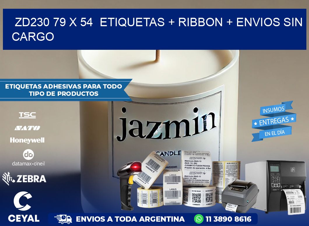 ZD230 79 x 54  etiquetas + ribbon + envios sin cargo
